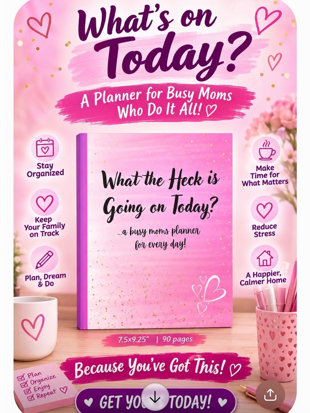 What the Heck Is Going on Today? Pink Busy Moms Planner